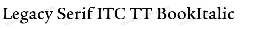 Legacy Serif ITC TT BookItalic字体转换